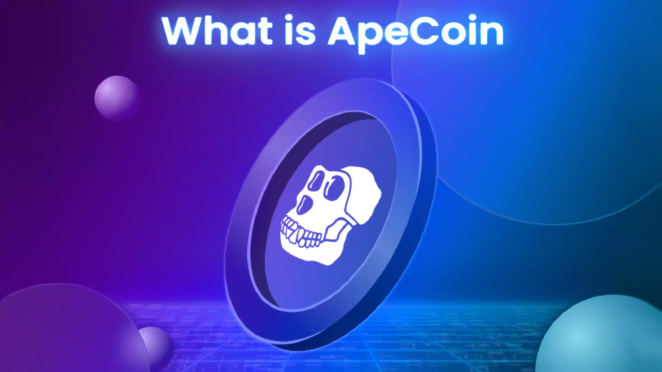 What is ApeCoin: Everything You Need to Know About ApeCoin