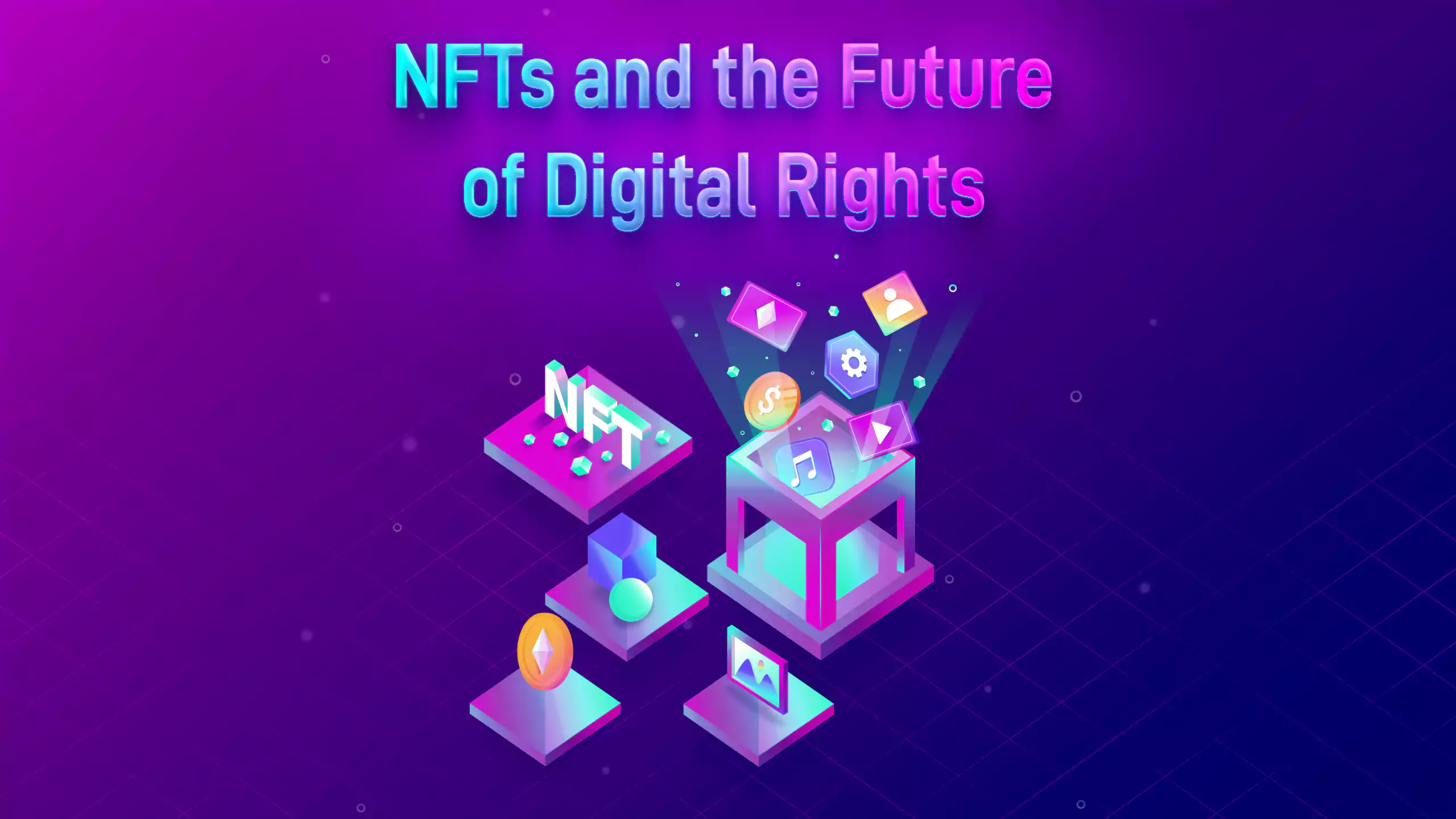 NFTs and the Future of Digital Rights