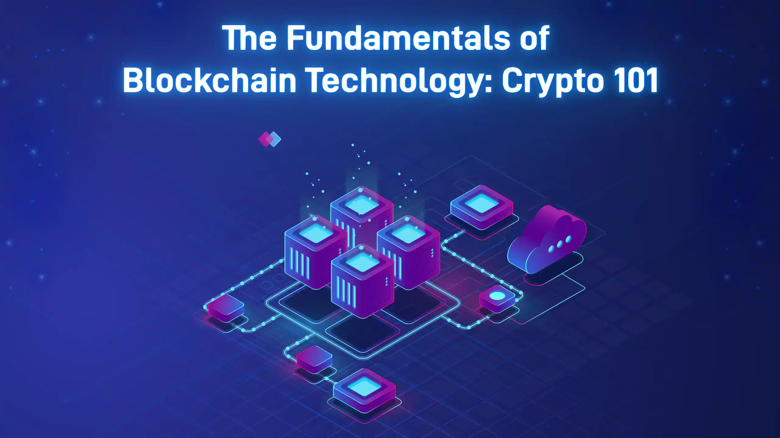 The Fundamentals of Blockchain Technology: Crypto 101