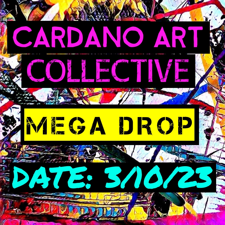 Cardano Art Collective Mega Drop