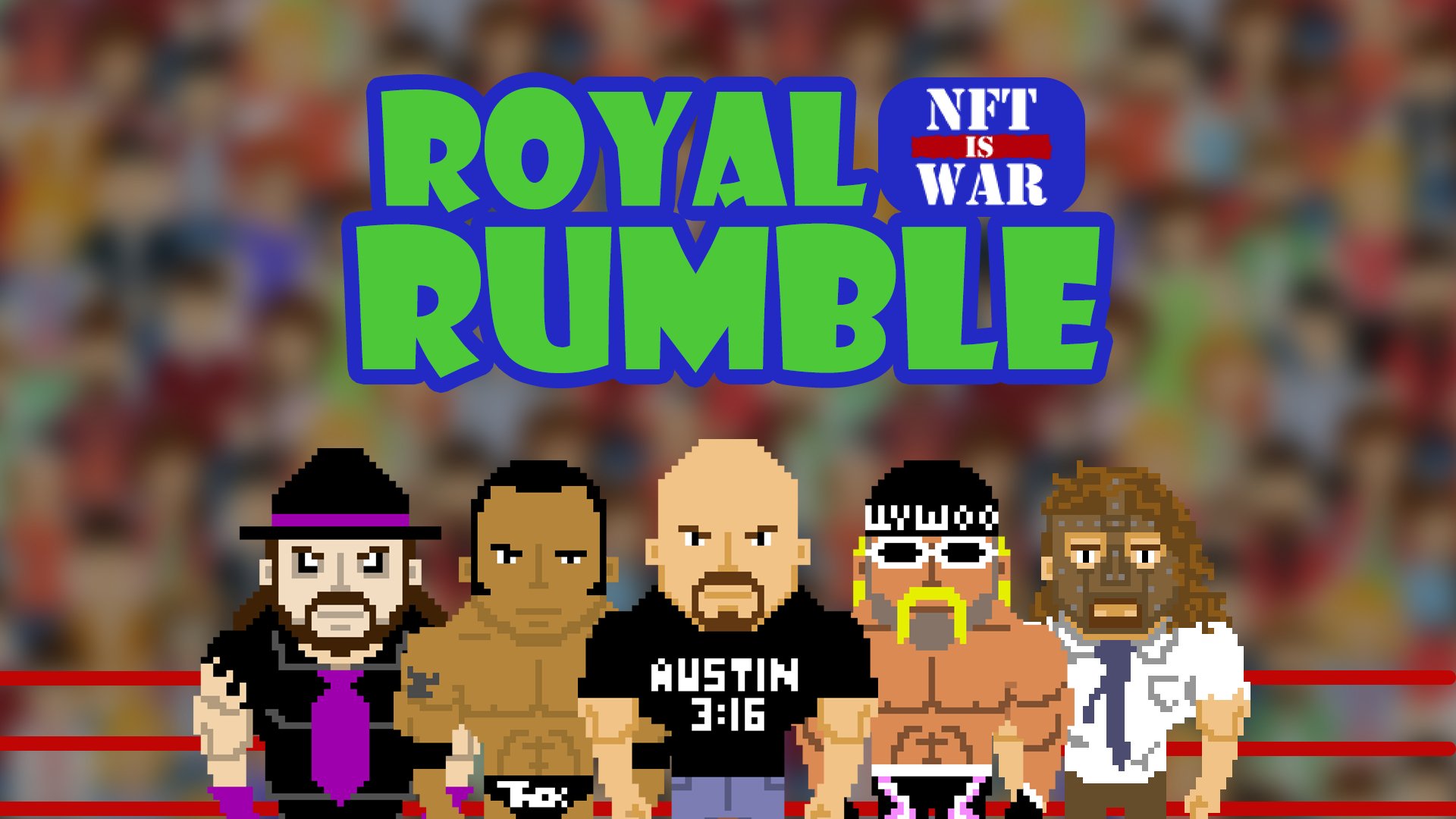 NFT is WAR - Royal Rumble Collection